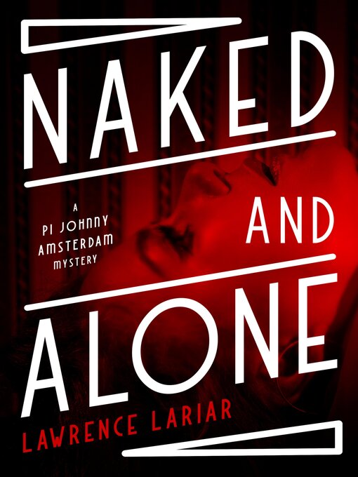 Title details for Naked and Alone by Lawrence Lariar - Available